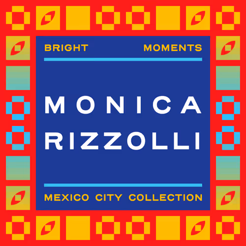 MPMX | MONICA RIZZOLLI | Mint Pass Mexico City