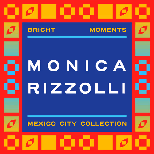MPMX | MONICA RIZZOLLI | Mint Pass Mexico City