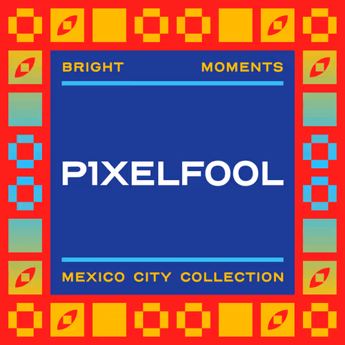 MPMX | P1XELFOOL | Mint Pass Mexico City