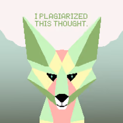 I plagiarized this thought.