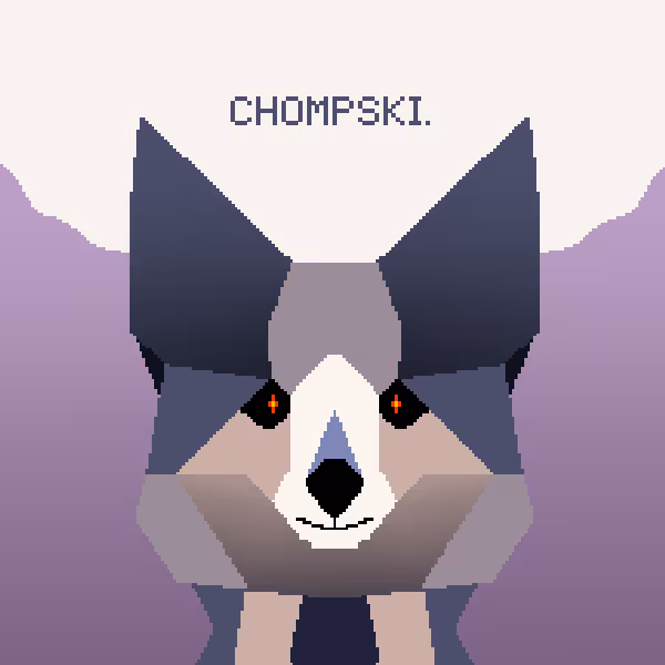 Chompski.