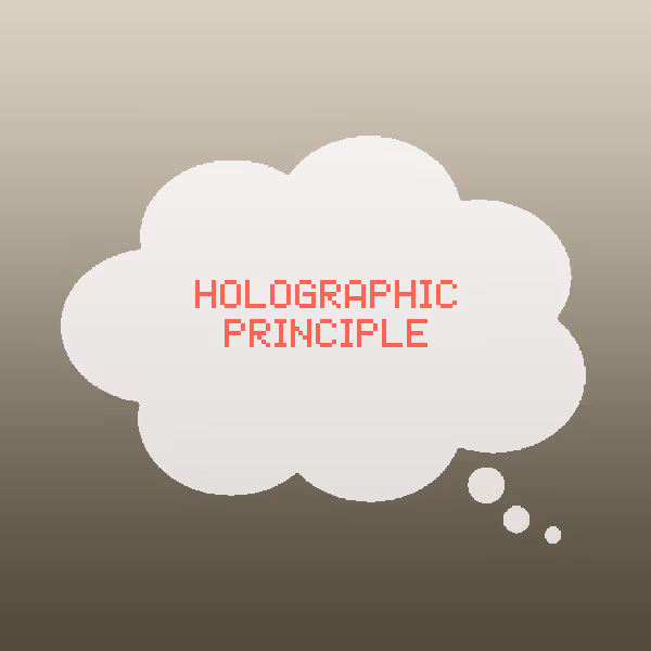 Holographic principle.