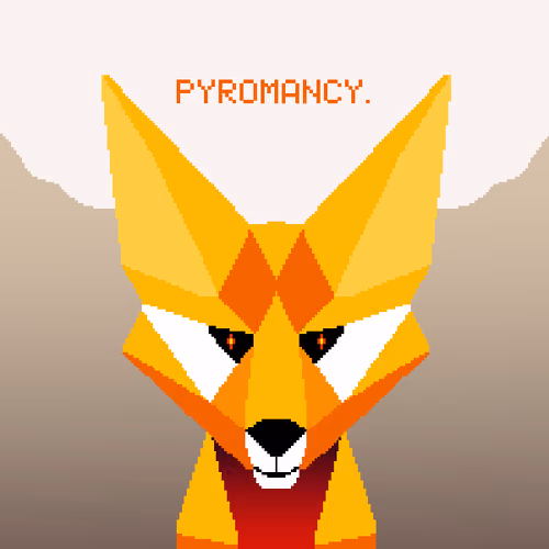 Pyromancy.