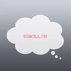 SIGKILL (9)
