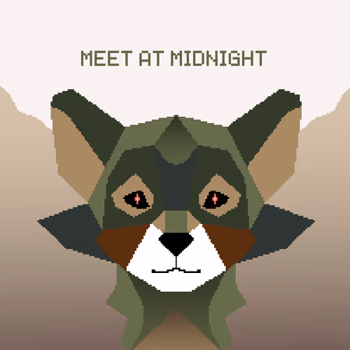 Meet at midnight.
