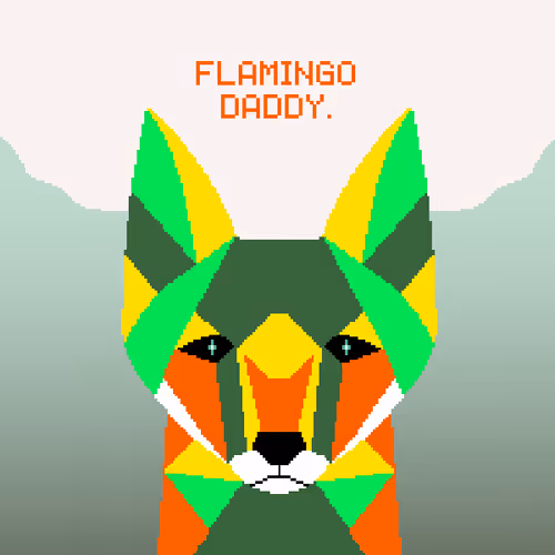 Flamingo Daddy.