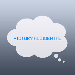 Victory Accidental.