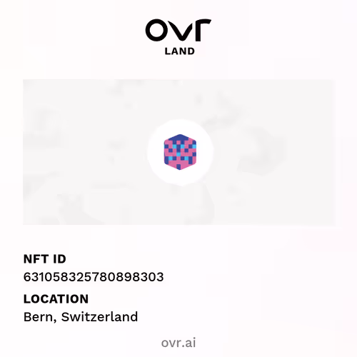 OVRLand #631058325780898303 - Bern, Switzerland