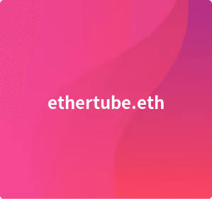 ethertube.eth