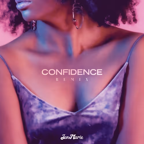 Confidence Jenmarie X Dan Wilder Remix