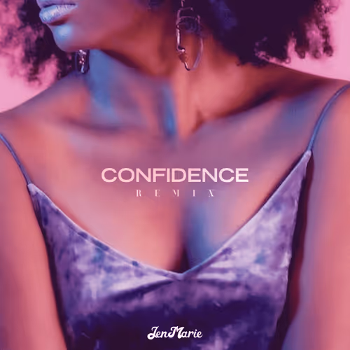 Confidence Jenmarie X Dan Wilder Remix
