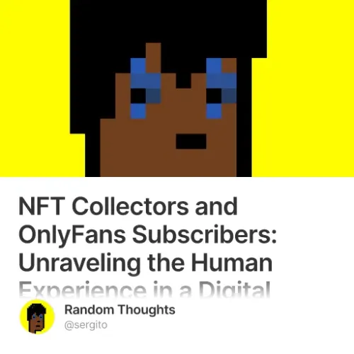 Nft Collectors And Onlyfans Subscribers Unraveling