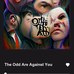 The Odd Are Against You (feat. Kolourr) (Original)