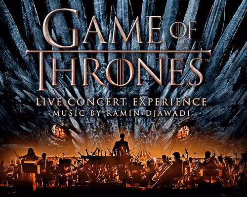 LIVE Game of Thrones Concert Experience: w/Composer Ramin Djawadi