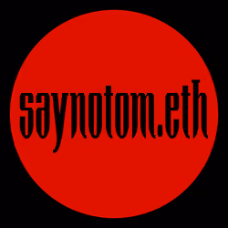 saynotom.eth