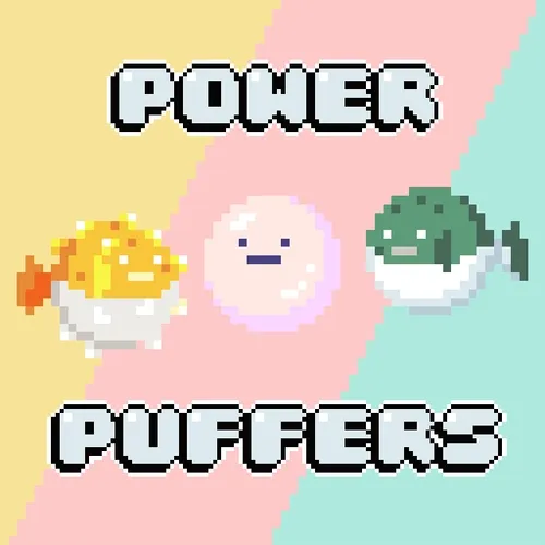 Power Puffers