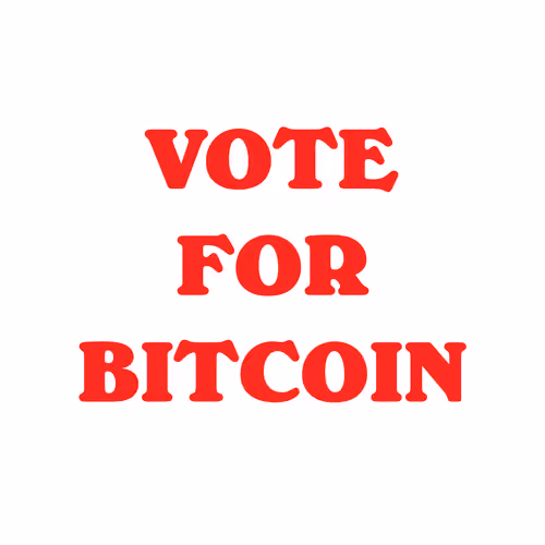 VOTE FOR BITCOIN