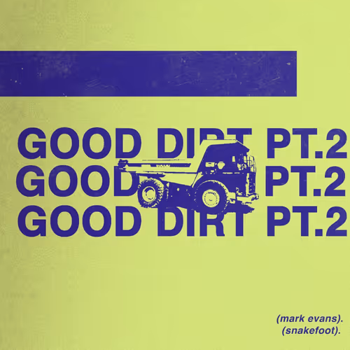 Mark Evans Good Dirt Pt 2