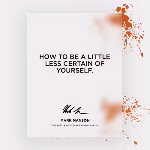 The Subtle Art Of Not Giving A Fuck