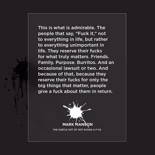 The Subtle Art Of Not Giving A Fuck