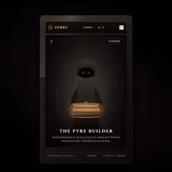 The Pyre Builder