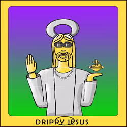 Drippy Jesus #51