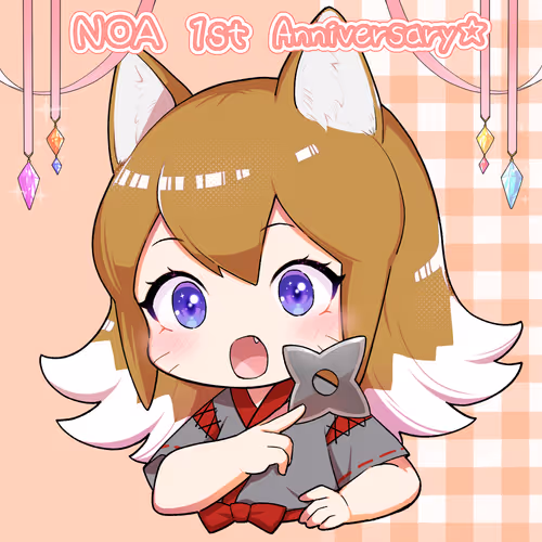 Noa 1st Anniversary