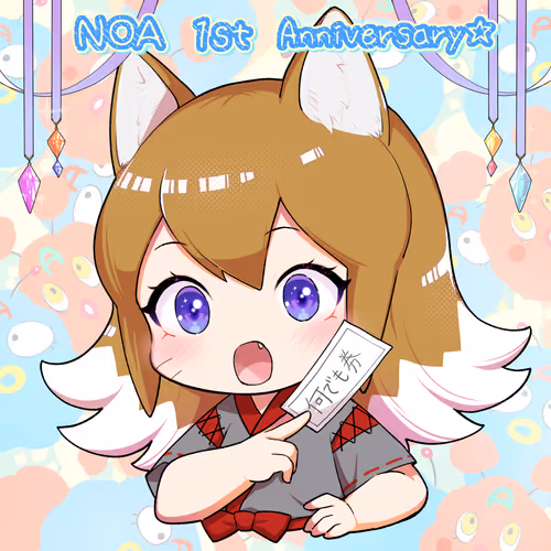 Noa 1st Anniversary