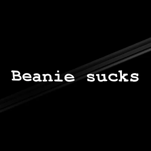 Beanie Sucks