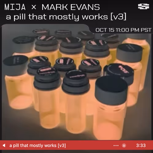 Mija A Pill That Mostly Works V3