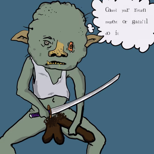 Goblin Will Do It #475