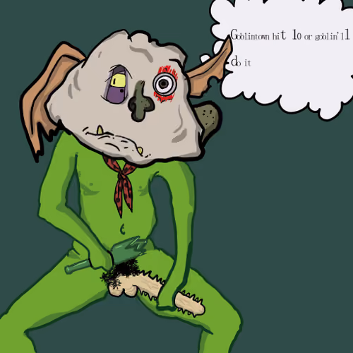 Goblin Will Do It #1085