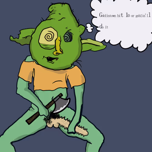 Goblin Will Do It #2845