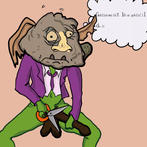 Goblin Will Do It #2403