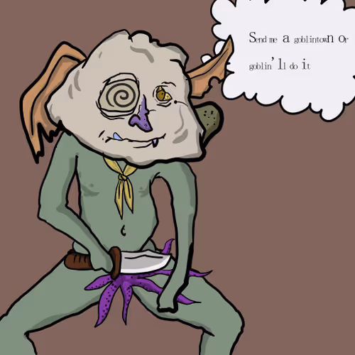Goblin Will Do It #3730