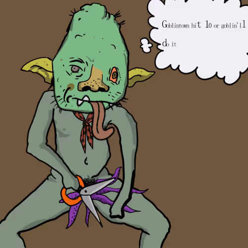 Goblinwilldoit
