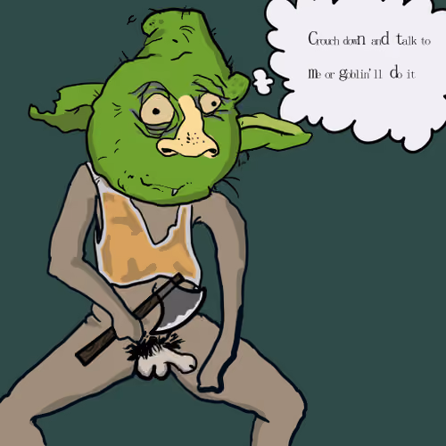 Goblin Will Do It #1709