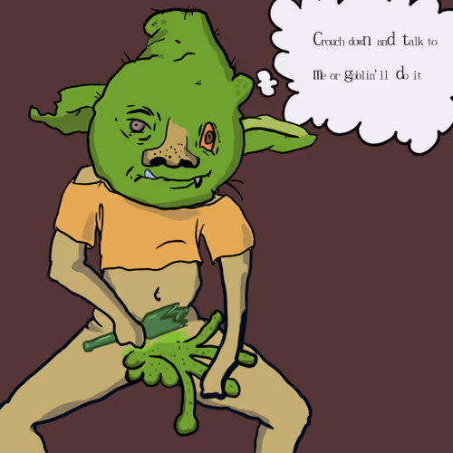 Goblin Will Do It #3582