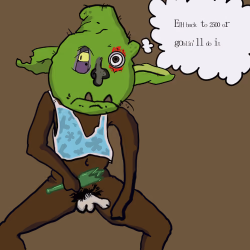 Goblin Will Do It #1310
