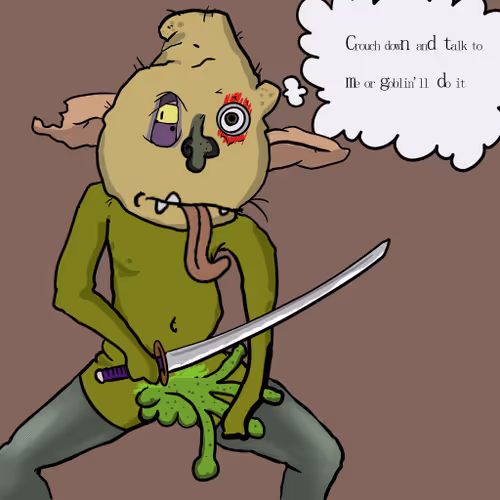 Goblinwilldoit