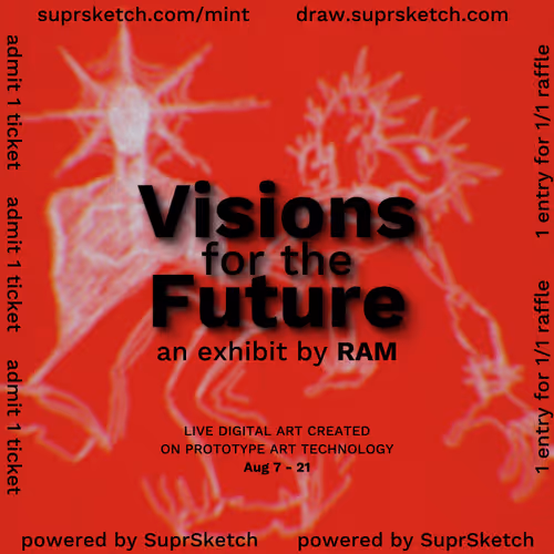 Visions For The Future An Exhibit By Ram