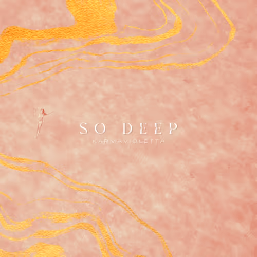 So Deep #7
