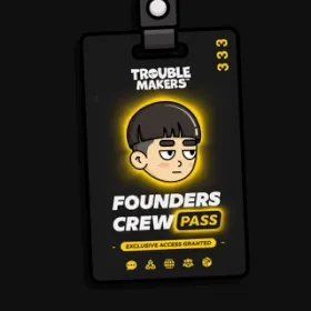 Troublemakers Crew Pass