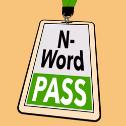 N-Word Pass  #292