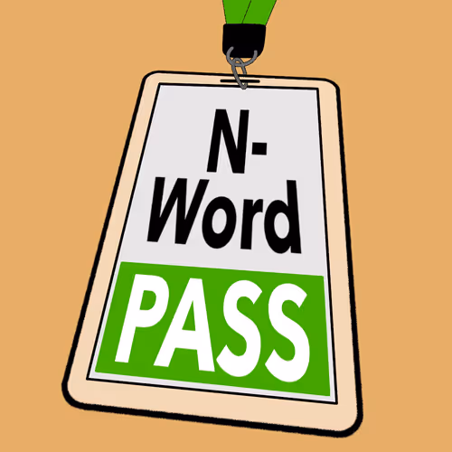 N-Word Pass  #758