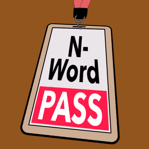N-Word Pass  #184