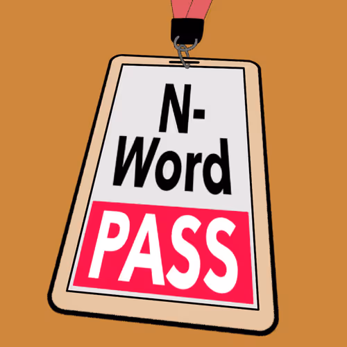 N Word Pass Official