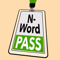 N-Word Pass  #579