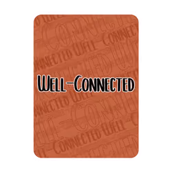 Well-Connected