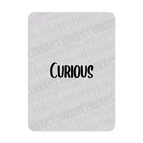 Curious